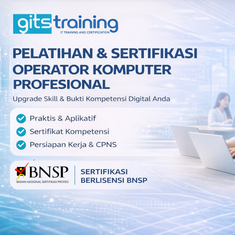 Pelatihan & Sertifikasi Operator Komputer Profesional Lisensi BNSP