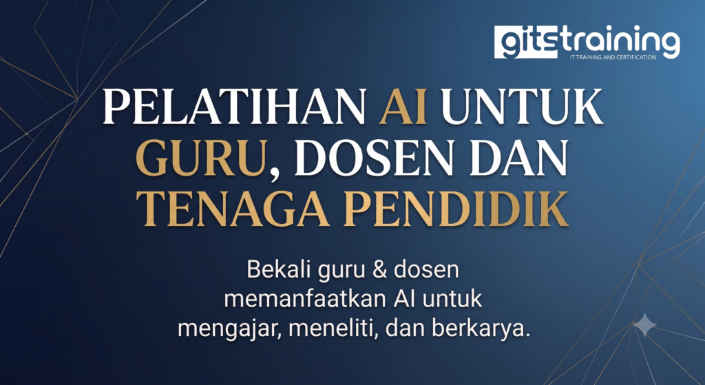 Pelatihan AI untuk Guru, Dosen dan Tenaga Pendidik